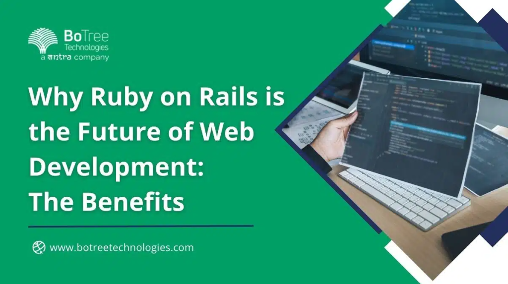 Why Ruby On Rails Is The Future Of Web Development: The Benefits ...